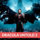 Dracula Untold 2 Release Date