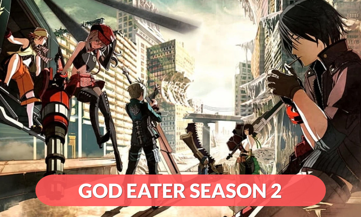 God Eater Season 2 Release Date