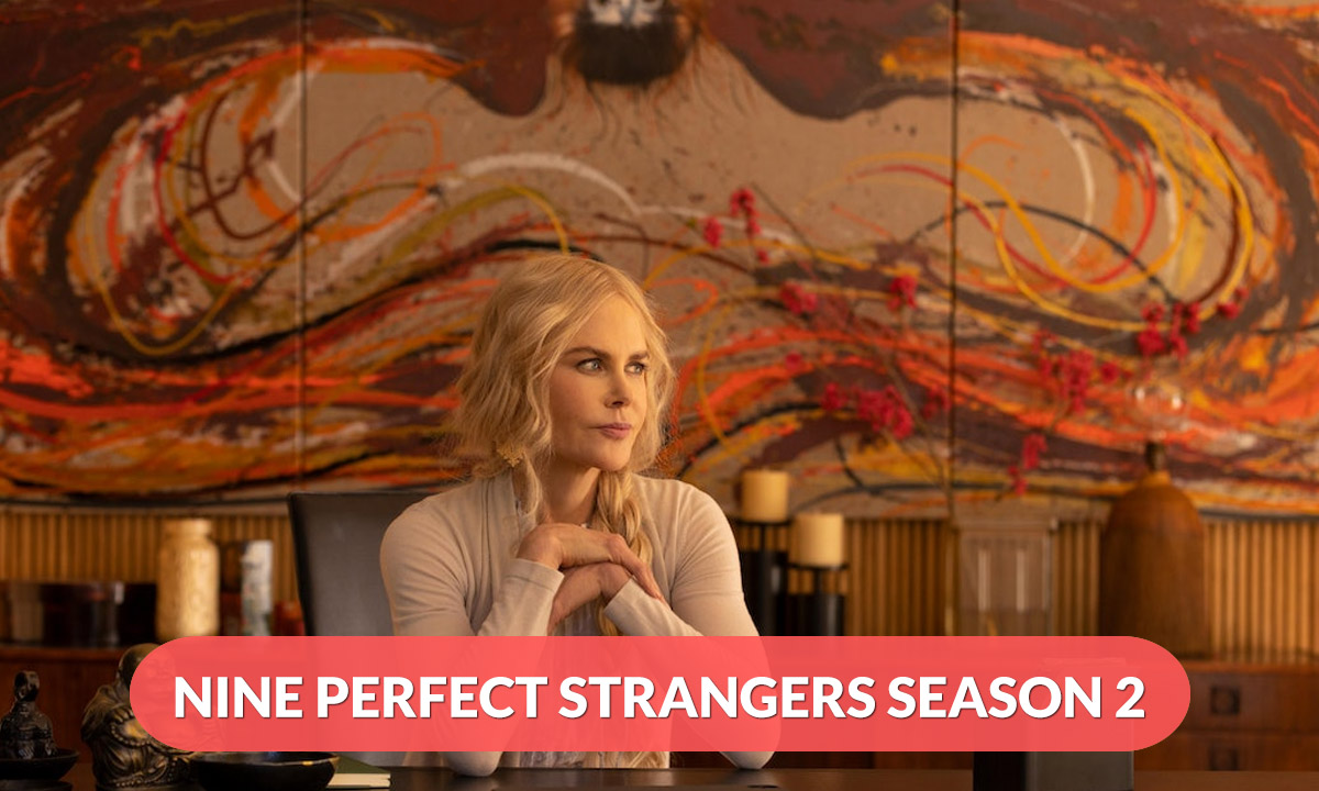 Nine Perfect Strangers Season 2 Release Date