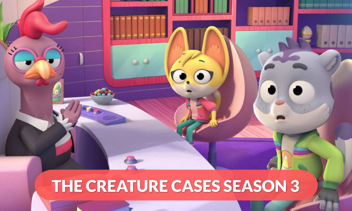 The Creature Cases Season 3 Release Date