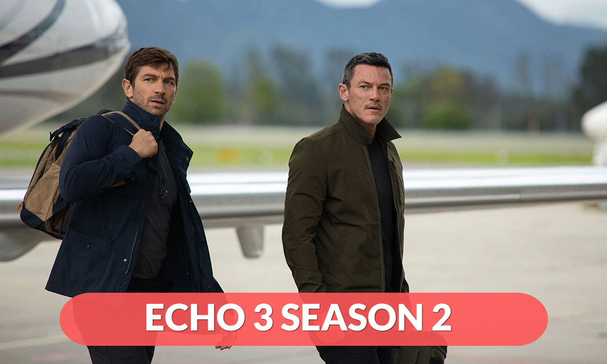 Echo 3 Season 2 Release Date