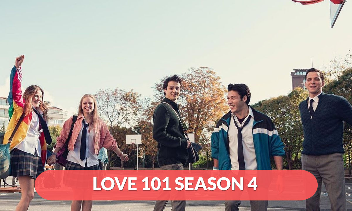 Love 101 Season 4 Release Date