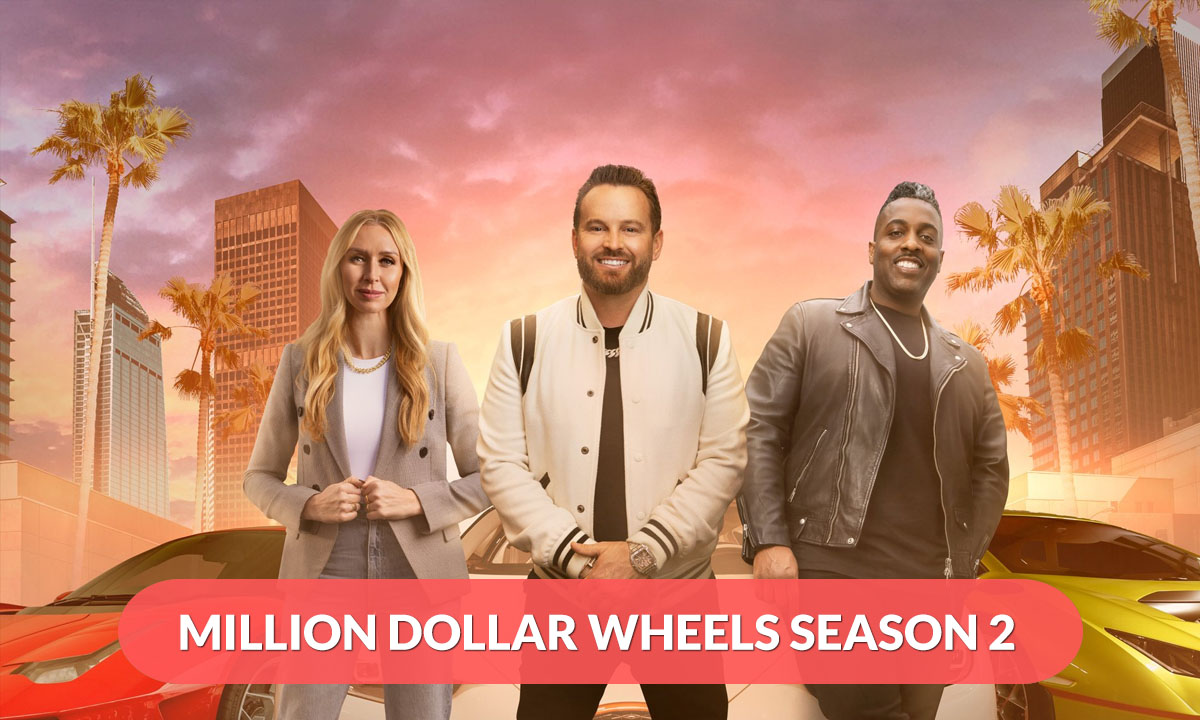 Million Dollar Wheels Season 2 Release Date