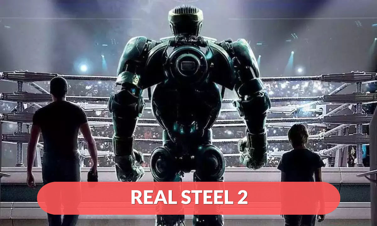 Real Steel 2 Release Date