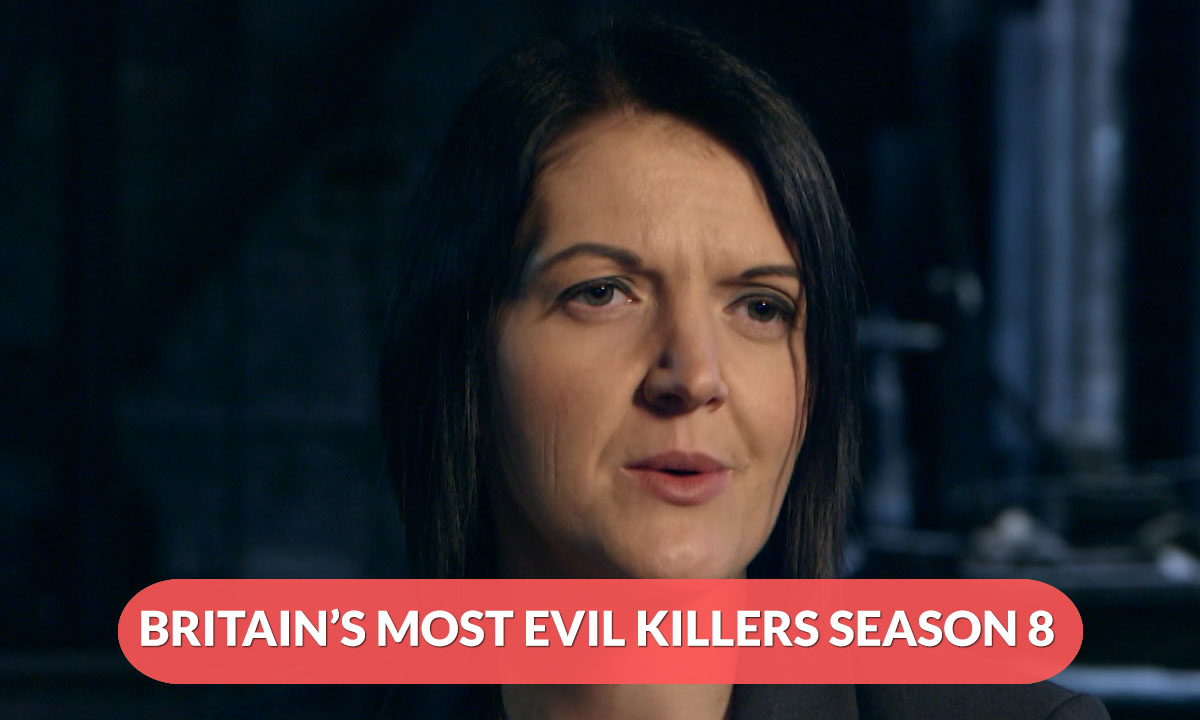 Britain’s Most Evil Killers Season 8 Release Date