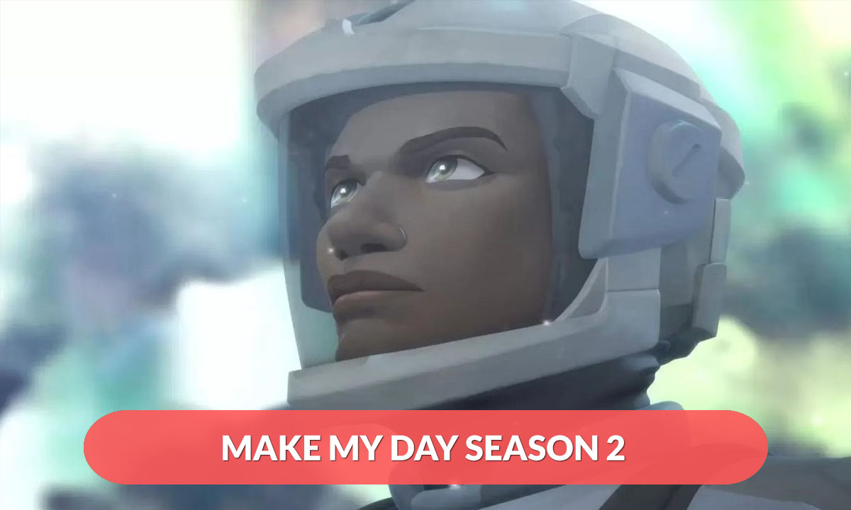 Make My Day Season 2 Release Date