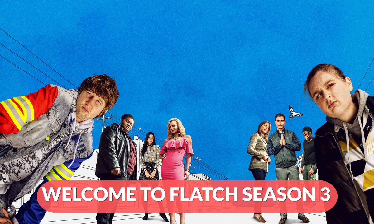 Welcome To Flatch Season 3 Release Date